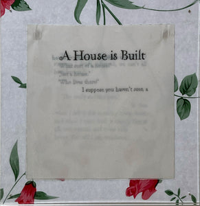 A House is Built
